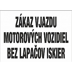 Zákaz vjazdu motorových vozidiel bez lapačov iskier