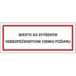 Miesto so zvýšeným nebezpečenstvom vzniku požiaru 2