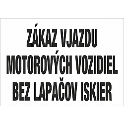 Zákaz vjazdu motorových vozidiel bez lapačov iskier