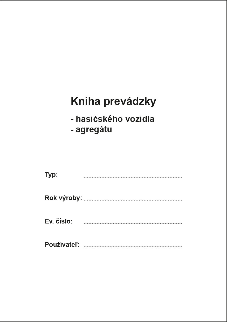 Kniha prevádzky hasičského vozídla alebo agregátu