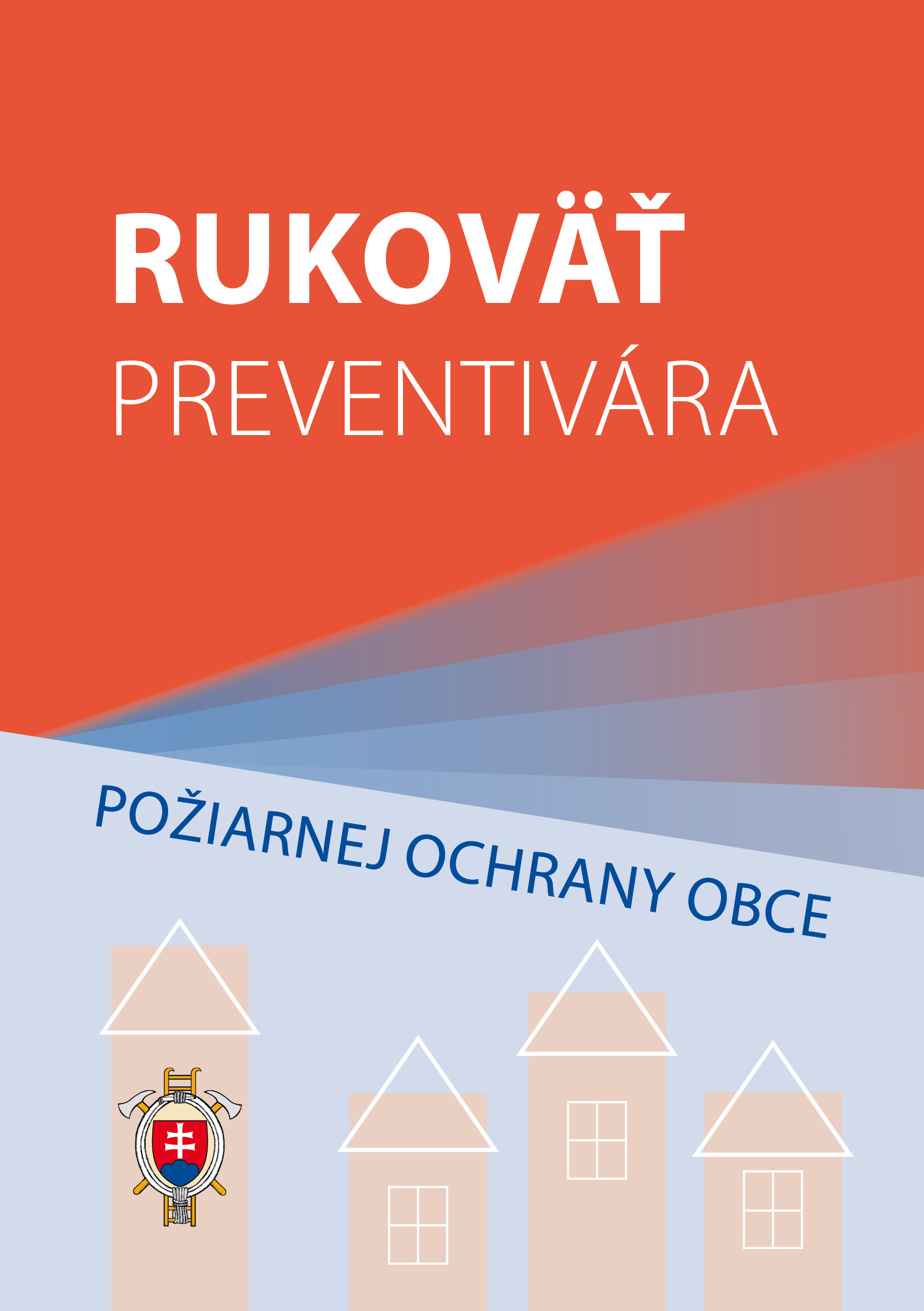 Rukoväť preventivára Rukoväť preventivára