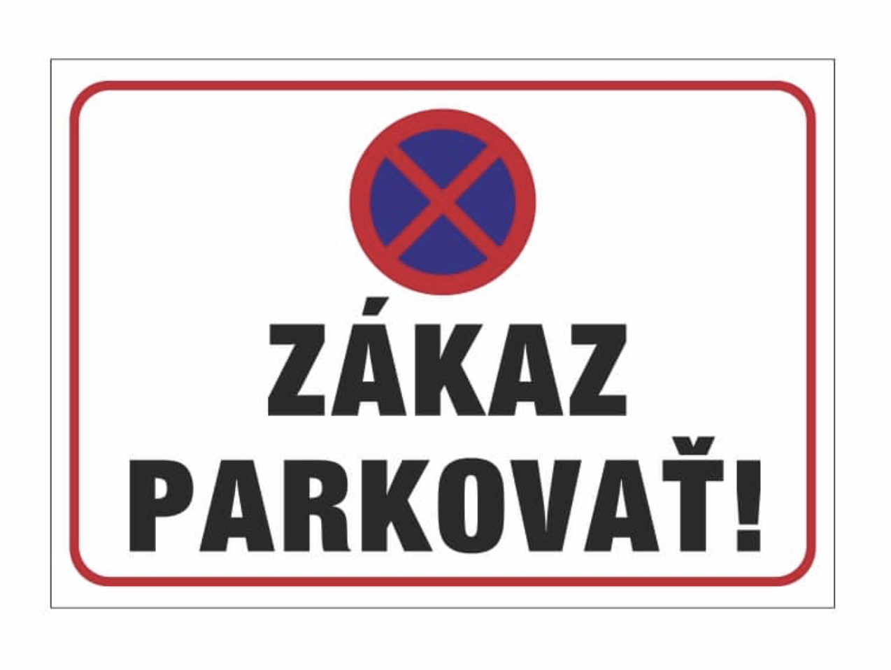 Zákaz parkovať, samolepka A4